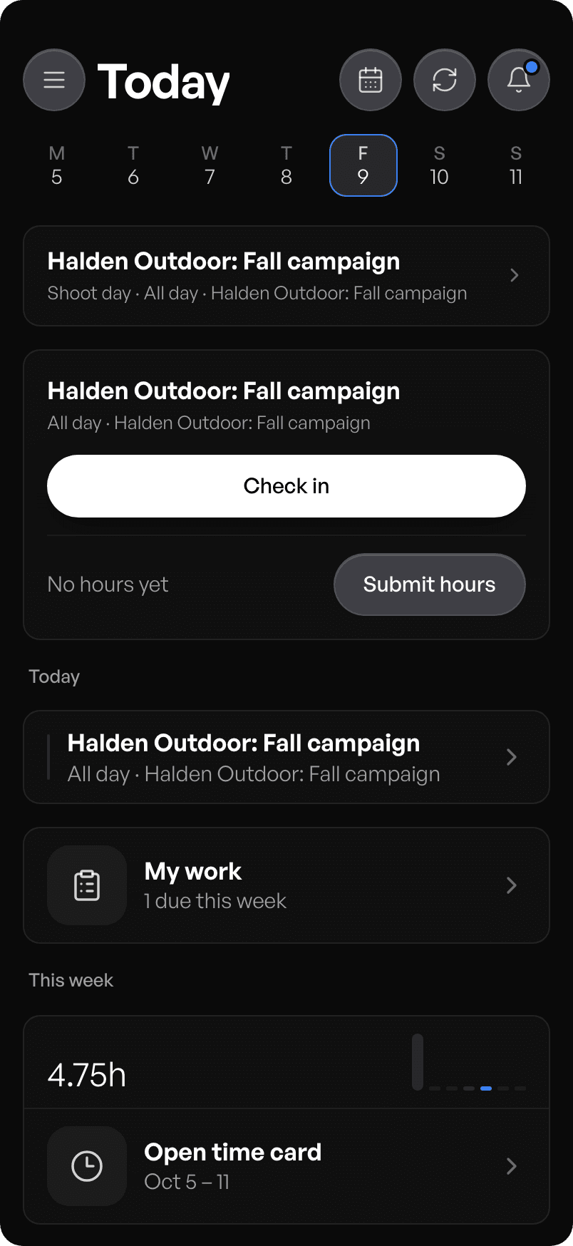 ABRAM's Today screen on a phone: the week strip on Friday the 9th, a shoot day for the Halden Outdoor fall campaign with a Check in button and Submit hours, My work, and 4.75 hours logged this week.